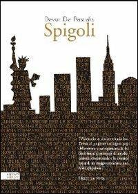 Spigoli. Guida per ritrovare la tua strada di casa a New York - Devor De Pascalis - copertina