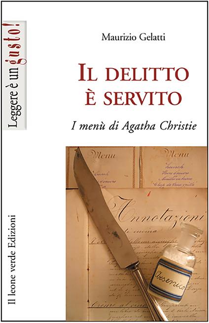 Il delitto è servito. I menù di Agatha Christie - Maurizio Gelatti - ebook