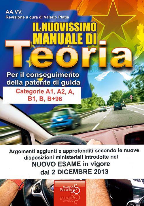 Il nuovissimo manuale di teoria per la patente di guida A e B, A1 - copertina