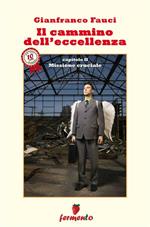 Il cammino dell'eccellenza. Missione cruciale