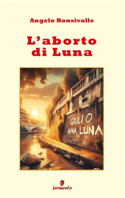 L' aborto di Luna - Angelo Ronsivalle - ebook