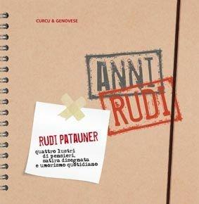 Libro Anni Rudi Rudi Patauner