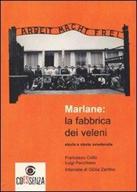 Marlane. La fabbrica dei veleni. Storia e storie avvelenate - Francesco Cirillo,Luigi Pacchiano - copertina