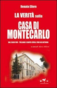 La verità sulla casa di Montecarlo - Renato Ellero - copertina