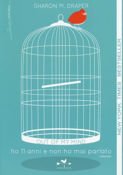 Out of my mind. Ho 11 anni e non ho mai parlato - Sharon M. Draper - copertina