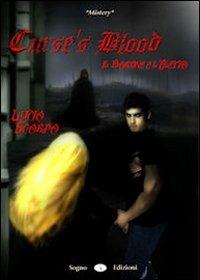 Curse's blood. Il barone e l'eletta - Lucia Scarpa - copertina