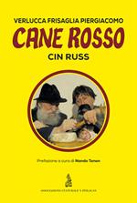Cane rosso-Cin russ