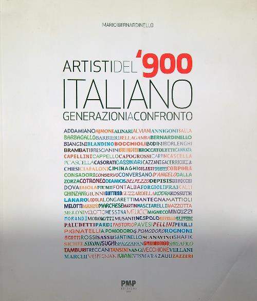 Artisti del '900 italiano. Generazioni a confronto