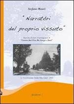 «Narratori del proprio vissuto». Raccolta di storie di protagonisti di «Cassinn Buè: Tèra, Rù, Ganga e Danè»