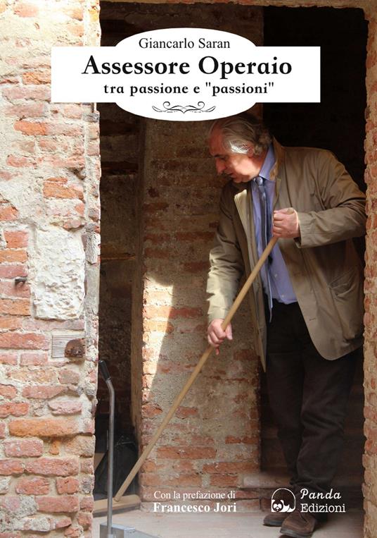 Assessore operaio tra passione e «passioni» - Giancarlo Saran - copertina
