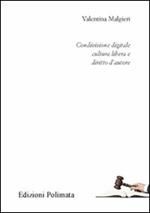 Condivisione digitale, cultura libera e diritto d'autore
