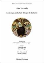 I sogni di Raffaello. Ediz. italiana e francese