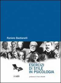 Esercizi di stile in psicologia - Raniero Bastianelli - copertina
