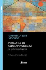 Percorsi di consapevolezza. La rèsilience delle parole