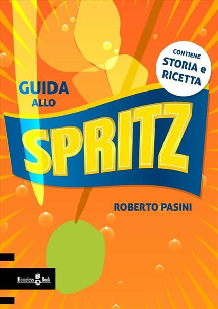 Guida allo spritz - Roberto Pasini - ebook