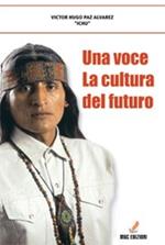 Una voce: la cultura del futuro