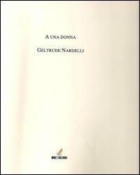 A una donna - Geltrude Nardelli - copertina