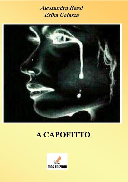 A capofitto - Alessandra Rossi,Erika Caiazza - copertina