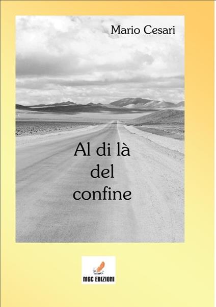 Al di là del confine - Mario Cesari - copertina