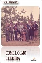Come l'olmo e l'edera