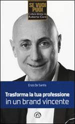 Trasforma la tua professione in un brand vincente