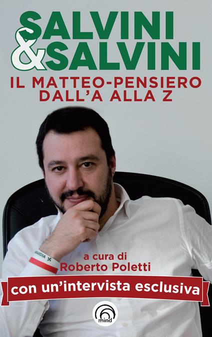 Salvini & Salvini. Il Matteo-pensiero dall'A alla Z - R. Poletti - ebook