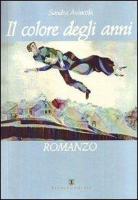 Il colore degli anni - Sandra Avincola - copertina