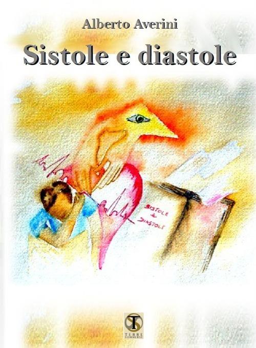 Sistole e diastole - Alberto Averini - copertina