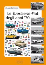 Le fuoriserie Fiat degli anni '70