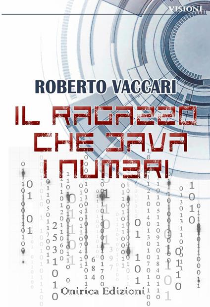 Il ragazzo che dava i numeri - Roberto Vaccari - copertina