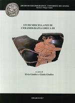 Studi miscellanei di ceramografia greca. Ediz. multilingue. Vol. 3