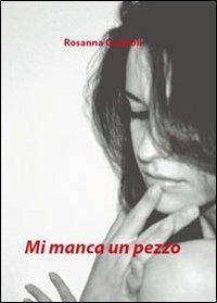 Mi manca un pezzo - Rosanna Guaitoli - copertina