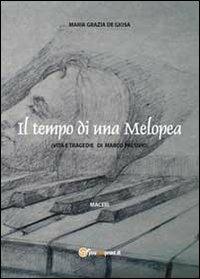 Il tempo di una Melopea - M. Grazia De Giosa - copertina