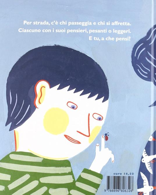 A che pensi? Ediz. illustrata - Laurent Moreau - 8