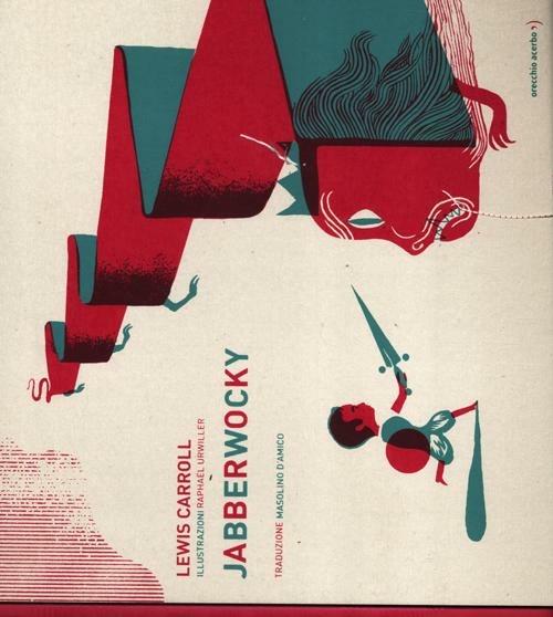 Jabberwocky - Lewis Carroll,Raphaël Urwiller - copertina