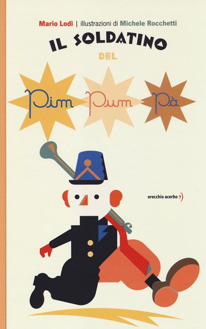 Il soldatino del pim pum pà - Mario Lodi,Michele Rocchetti - copertina