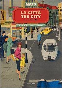 La città-The city. Maps - Elisabeth Skilton - copertina