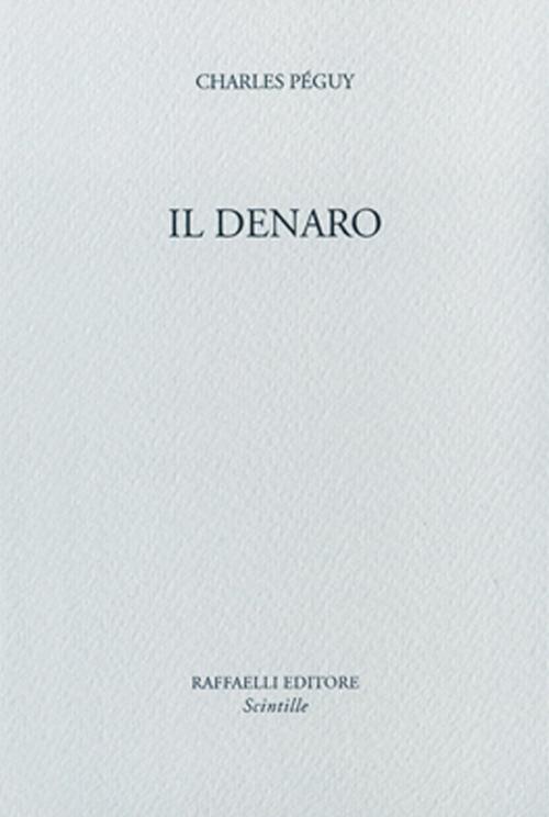 Il denaro - Charles Péguy - copertina