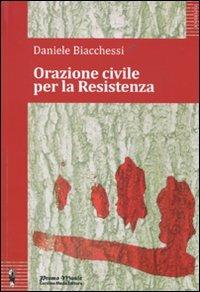 Orazione civile per la Resistenza - Daniele Biacchessi - copertina