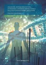 Analisi del sistema immunitario attraverso l'interpretazione clinica delle sottopopolazioni linfocitarie
