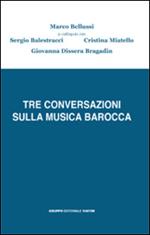 Tre conversazioni sulla musica barocca