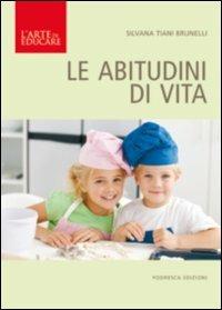 Le abitudini di vita - Silvana Tiani Brunelli - copertina