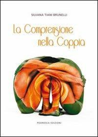 La comprensione nella coppia - Silvana Tiani Brunelli - copertina