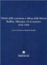 Ruffini, Albertini e il «Corriere» fra interventismo e dittatura
