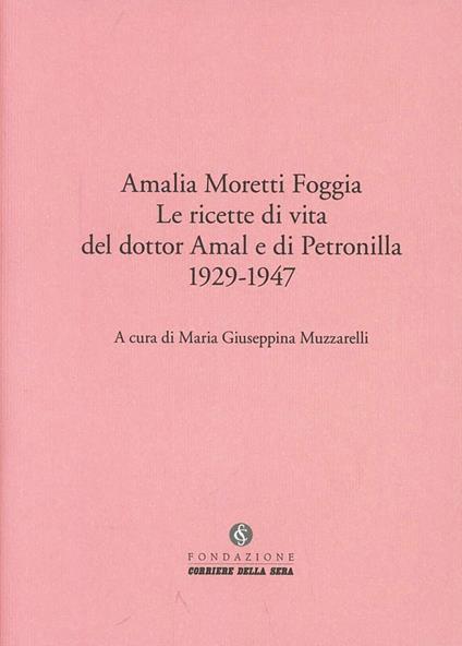 Le ricette di vita del Dottor Amal e di Petronilla - Amalia Moretti Foggia - copertina