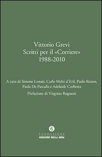 Vittorio Grevi. Scritti per il «Corriere» (1988-2010) - copertina