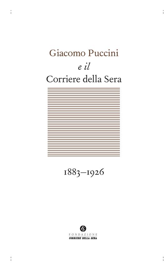 Giacomo Puccini e il Corriere della Sera 1883-1926 - copertina