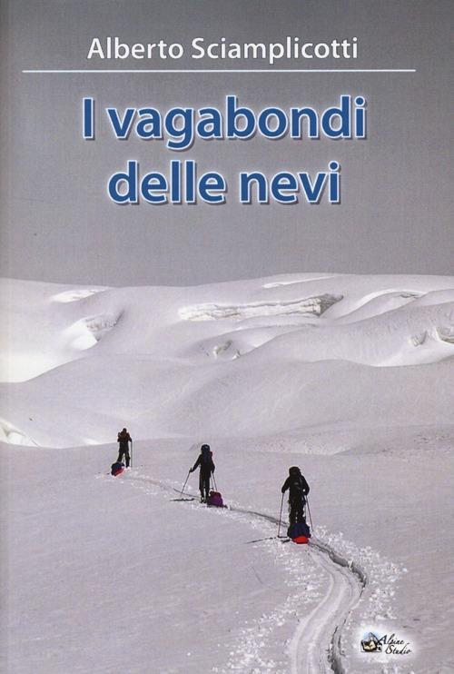 I vagabondi delle nevi - Alberto Sciamplicotti - copertina