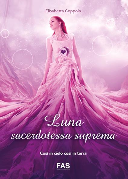 Luna sacerdotessa suprema - Elisabetta Coppola - copertina