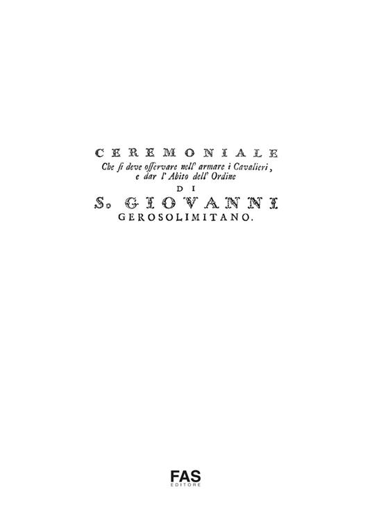 Cerimoniale che si deve osservare nell'armare i cavalieri e dar l'abito dell'ordine di san Giovanni Gerosolimitano - copertina